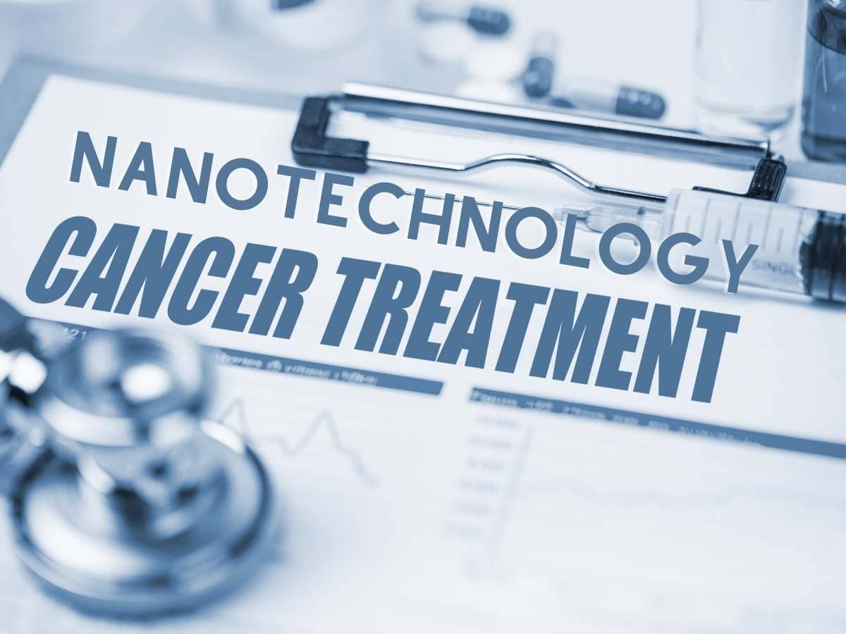 nanotechnology-for-cancer-treatment-how-does-it-work-information